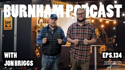 Burnham Podcast #134: Old Times, and Rolling Cheeseburgers - with Jon Briggs