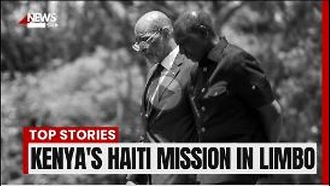 Kenya's Haiti mission in limbo as urgency grows