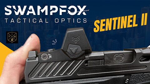 Swampfox Optics Sentinel 2 Review