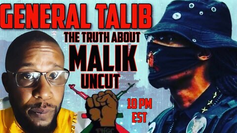 General Talib addresses Malik Zulu Shabazz & The Black Power Movement Drama