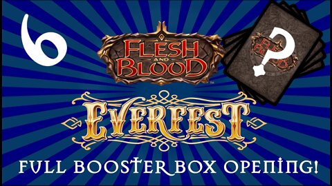 Trash & Treasures Booster Box Opening 06 | Flesh & Blood: Everfest 1st Edition