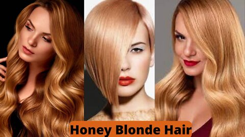 26 + Honey Blonde Hair Color Ideas Trending in 2022