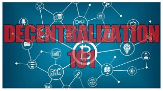 What Is Decentralization?