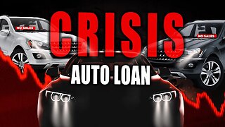 Car Market DEBT CRISIS Reaching Dangerous Levels
