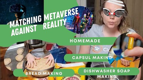 Metaverse Is Evil Enjoy Real Life, Bread, Capsules, Dishwasher Soap