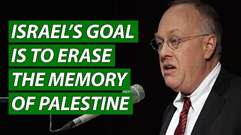 Israel’s Goal is to Erase the Memory of Palestine
