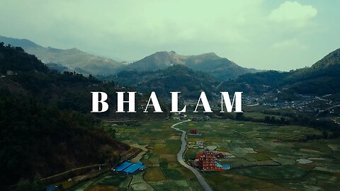 BHALAM | Pokhara | Cinematic Video