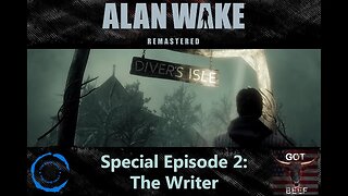 Alan Wake Special Episode 2