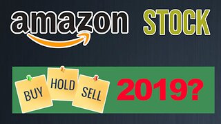 Amazon Stock Analysis: Is 2019/2020 The Time To Buy?