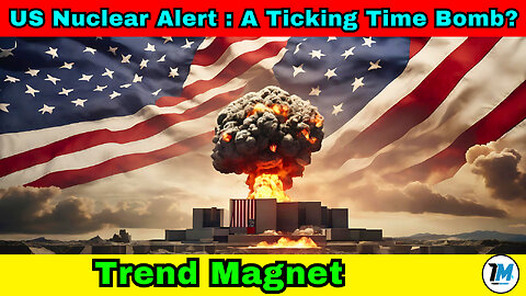 US Nuclear Alert: A Ticking Time Bomb?