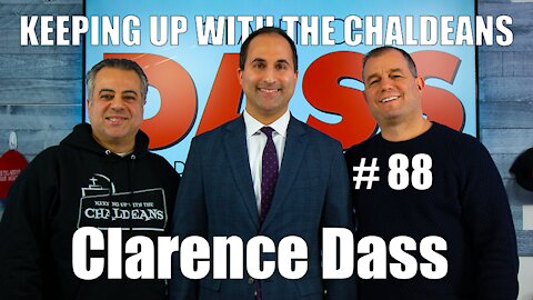 Keeping Up With the Chaldeans: With Clarence Dass - For Oakland County Circuit Judge