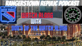 🏒NHL HOCKEY/ NY RANGERS VS DALLAS STARS WACTH ALONG /RANGERSTOWN REPULIC PODCAST