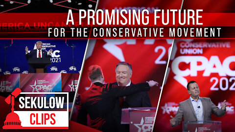 CPAC Shows a Promising Future for the Conservative Movement