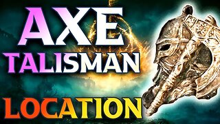 How To Get Axe Talisman Elden Ring