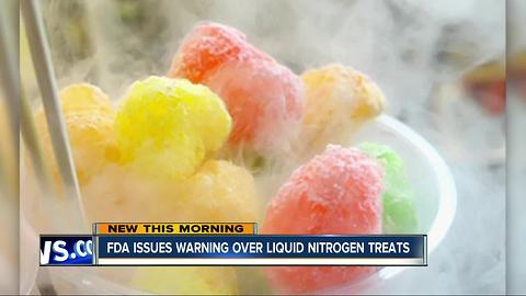 FDA warns public of liquid nitrogen treats