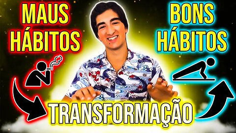 Transforma um Mau Hábito num Bom Hábito Facilmente