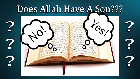 Does Allah Have a Son?