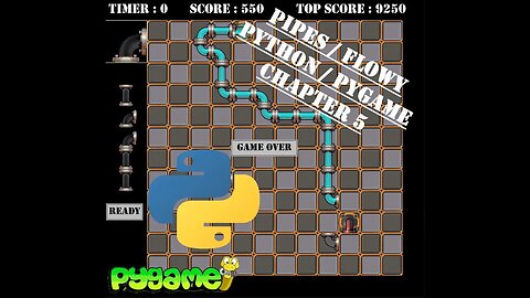 Pipes / Flowy - Chapter 5 | Python | Pygame Module | Programming Beginners