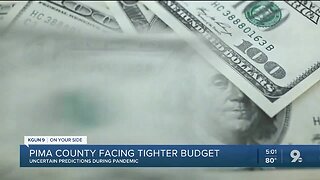 Pima County facing tighter budget