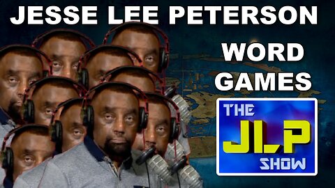 Jesse Lee Peterson. Word Games on Flat Earth
