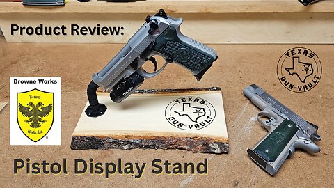 Product Review: Browne Works Inc. Custom Pistol Stand