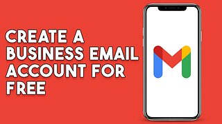 How To Create A Business Email Account On Gmail For FREE