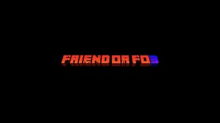 Friend or Foe season 3 trailer