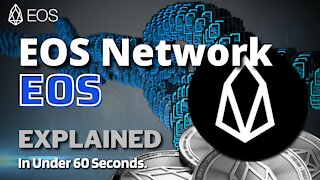 What is EOS Coin (EOS)? | EOS Coin Explained in Under 60 Seconds