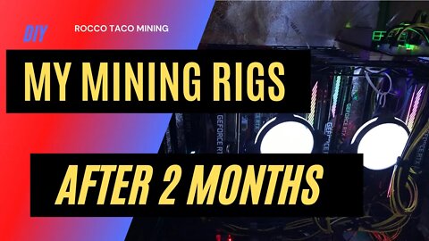 My Crypto Mining Rig Setup after 2 Months of Mining