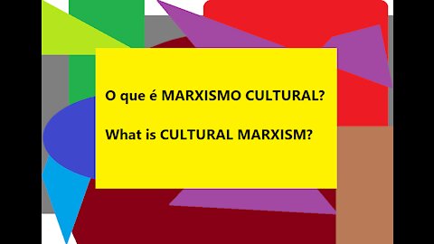 O que é Marxismo Cultural --- CULTURAL MARXISM