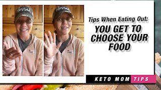 Tips When Eating Out : You Get To Choose Your Food
