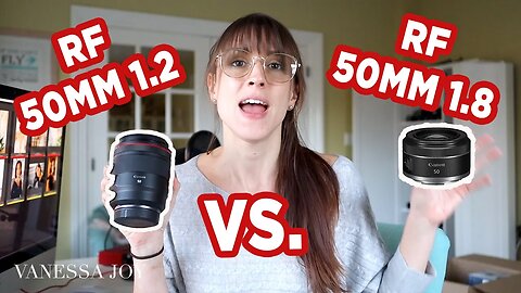 Canon RF 50mm 1.8 Vs 1.2: Can YOU Tell the DIFFERENCE?! (Comparison and Review)