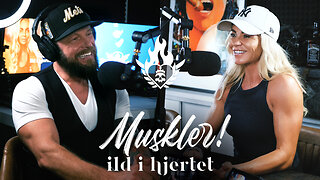 Muskler | Ild i Hjertet #068