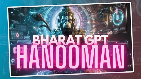 BharatGPT Hanooman: India’s AI Revolution