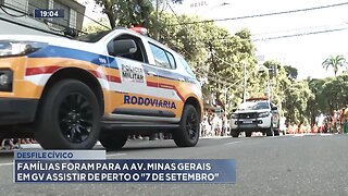 Desfile Cívico: Famílias foram para a Av. Minas Gerais em GV Assistir de perto o "7 de Setembro".