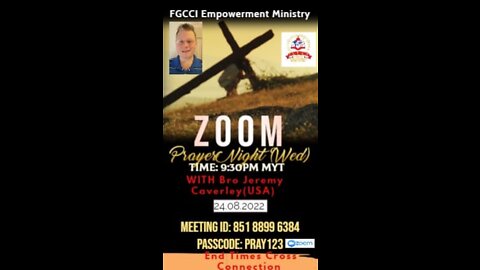 FCCI Empowerment Ministry Zoom Prayer Night: End Times Cross Connection