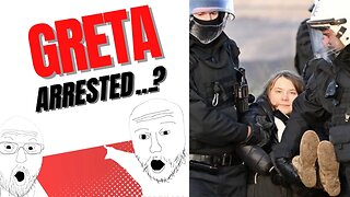 🚨Greta Thunberg ARRESTED!!! But wait a second...