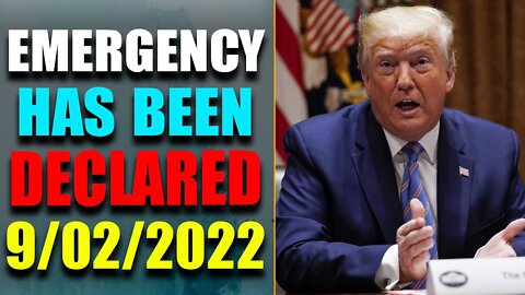 LATEST BREAKING NEWS: EMERGENCY HAS BEEN DECLARED OF TODAY SEP 2, 2022