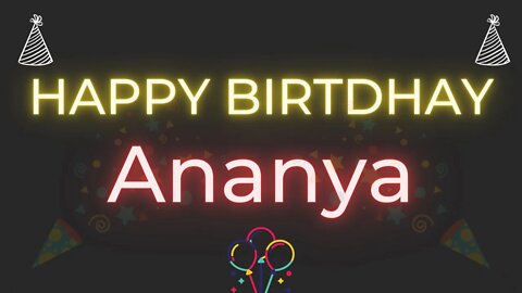 Happy Birthday to Ananya - Birthday Wish From Birthday Bash