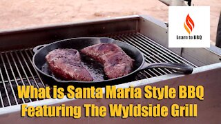 What is Santa Maria Style BBQ featuring the Rec Tec - recteq Wyldside Grill - Learn to BBQ