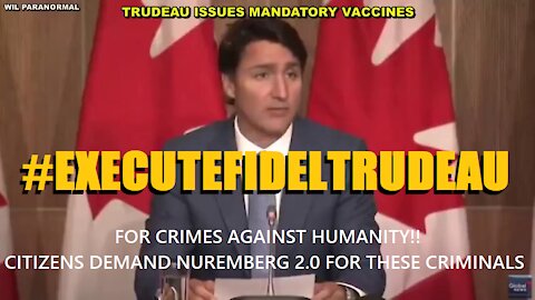 CANADA ISSUES MANDATORY VACCINATION: FORCED DOOR TO DOOR VAXX FOR ALL IN 4 - 8 WKS (RUMBLE SUPPRESSED VIDEO)