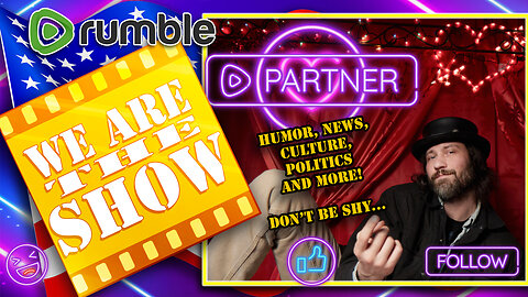 Wed 2-14 7pm EST Rumble Partner Valentines Day Stream!
