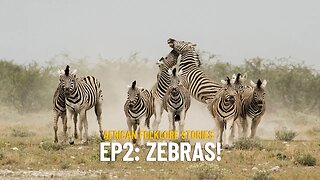 African Folklore Stories | Ep. 2: Why The Zebra Has A Stripy Coat?