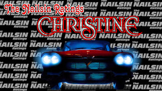 The Nailsin Ratings: John Carpenter's Christine