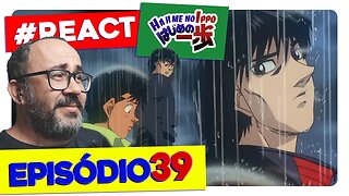 NÃO ESPERAVA ISSO!!! A Jornada de ICHIRO! | React Hajime no Ippo Episódio 39