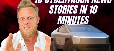 10 latest Cybertruck news stories in 10 minutes - including CyberShield...