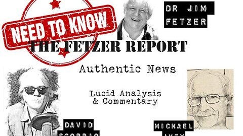 Need to Know: The Fetzer Report Episode 127 - 09 February 2021
