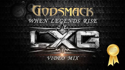 Godsmack- When Legends Rise (LXG Video Mix)