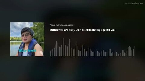 Democrats are okay with discriminating against you