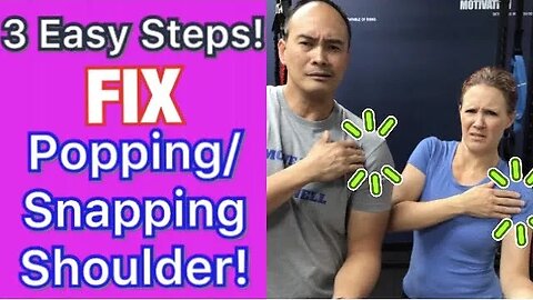 FIX Popping/Snapping Shoulder! 3 Easy Steps! | Dr K & Dr Wil